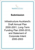 Submission Infrastructire Aucklands Draft Annual Plan 2000 01 Longterm Funding Plan