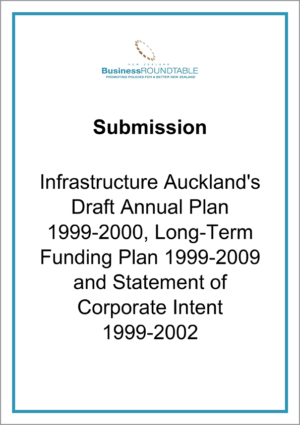 Submission Infrastructure Aucklands Draft Annual PLan 1999 2000 Longterm funding 1999 2009